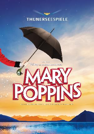 Thunerseespiele - MARY POPPINS