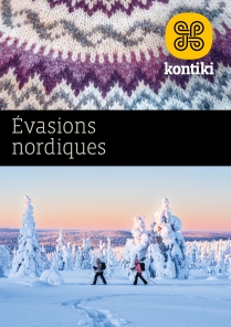 Évasions nordiques Hiver 2026/27 et Été 2026